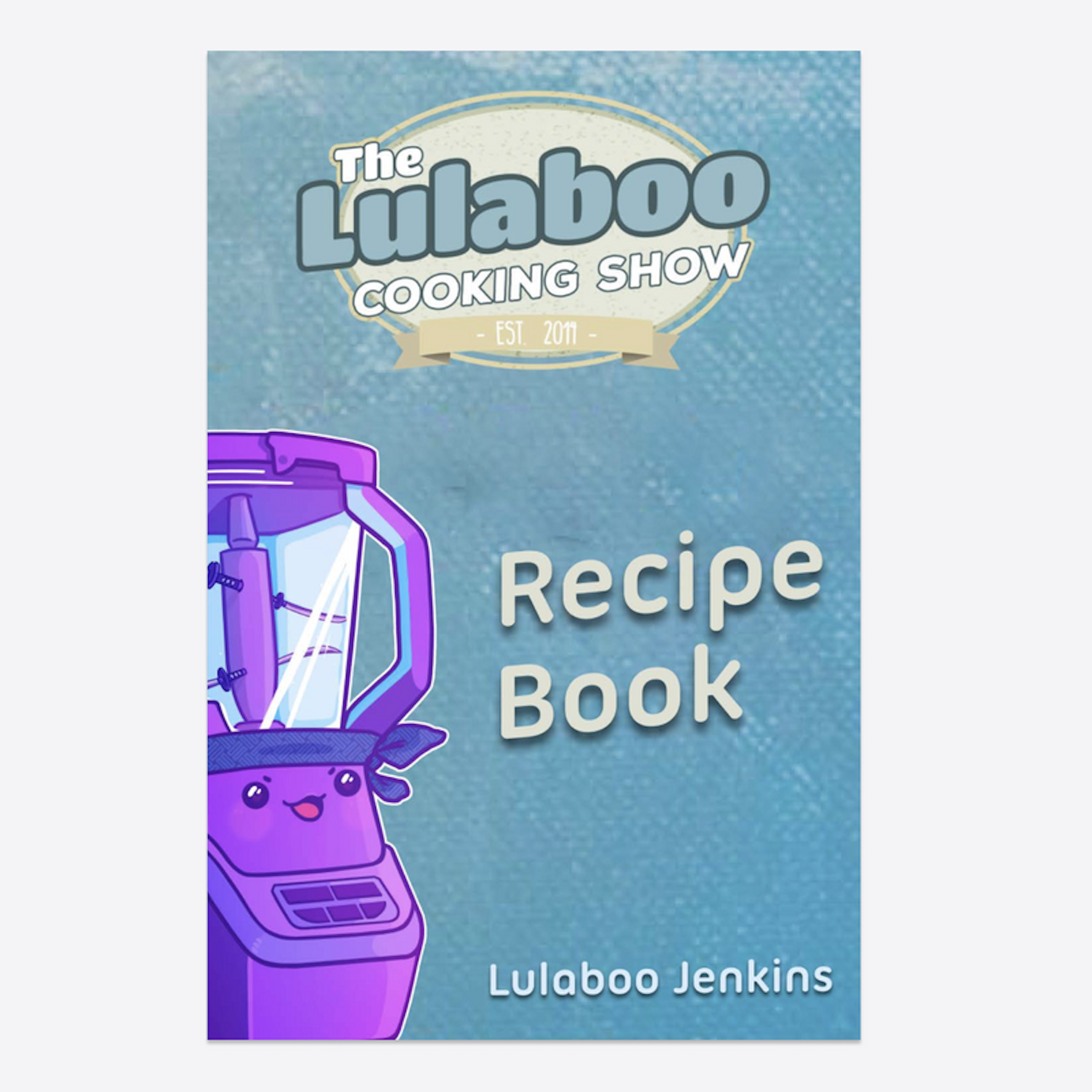 Lulaboo First Cooking E-Book!